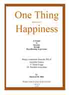 One Thing followed by Happiness